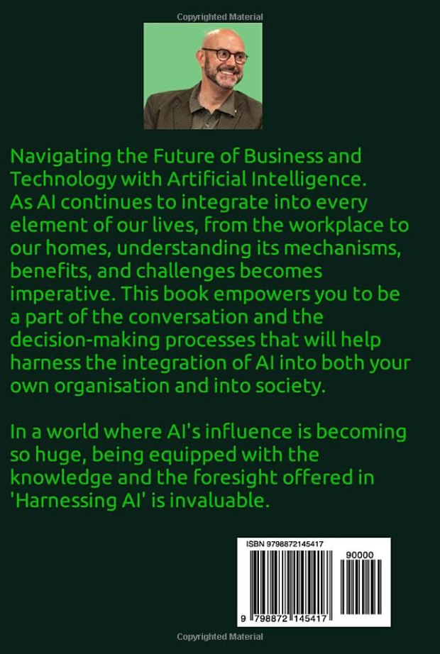 Back cover of Harnessing AI: Navigating the Future of Business and Technology with AI
