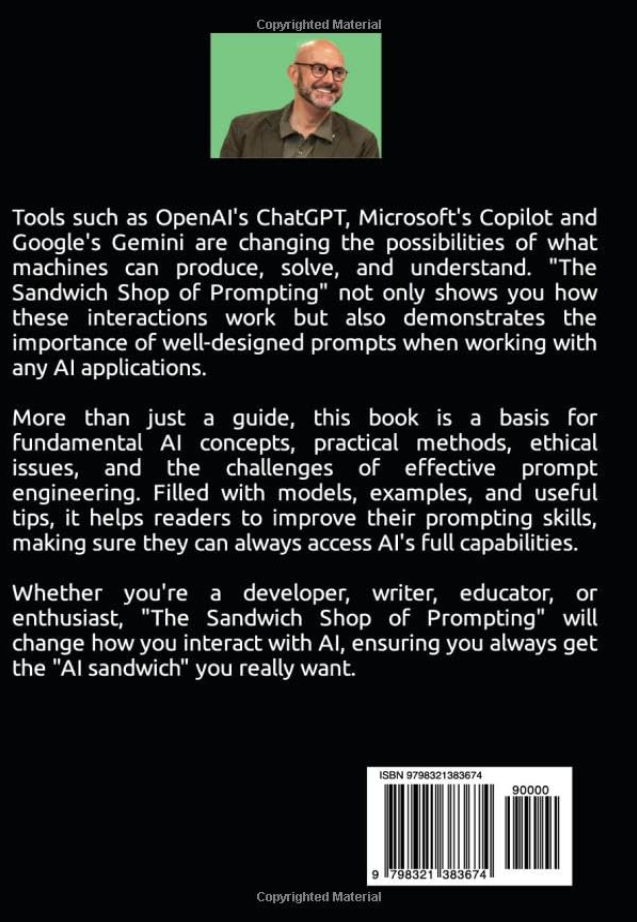Back cover of The Sandwich Shop of Prompting: Prompt Engineering to Unlock AI's Full Potential