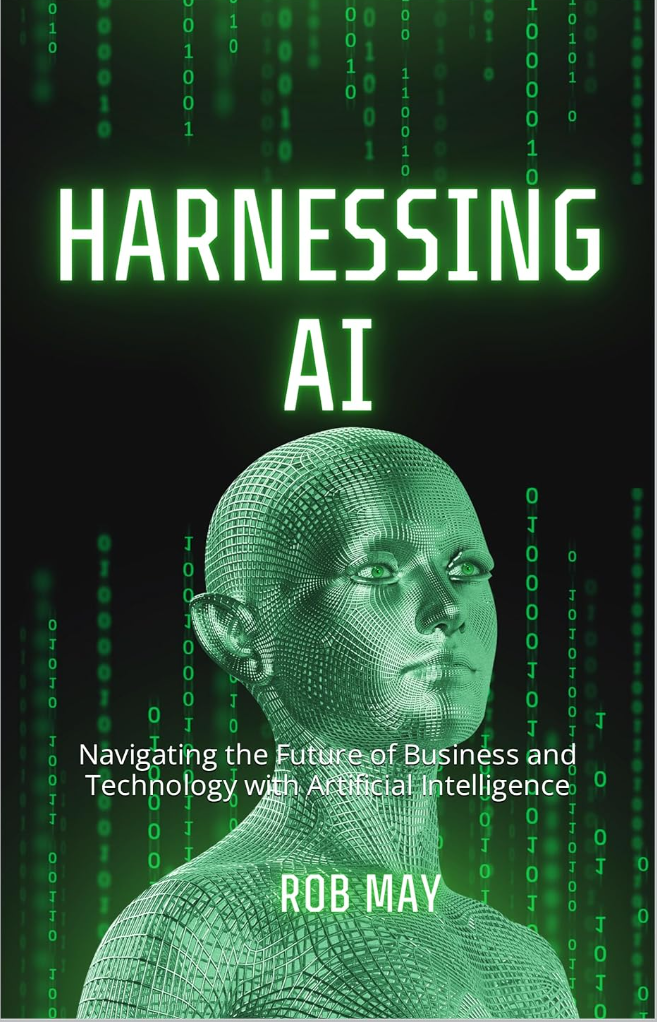 Cover of Harnessing AI: Navigating the Future of Business and Technology with AI